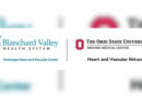 Blanchard Valley Health System Joins Ohio State’s Heart & Vascular Network