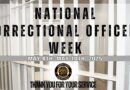 National Correctional Officers and Employees Week